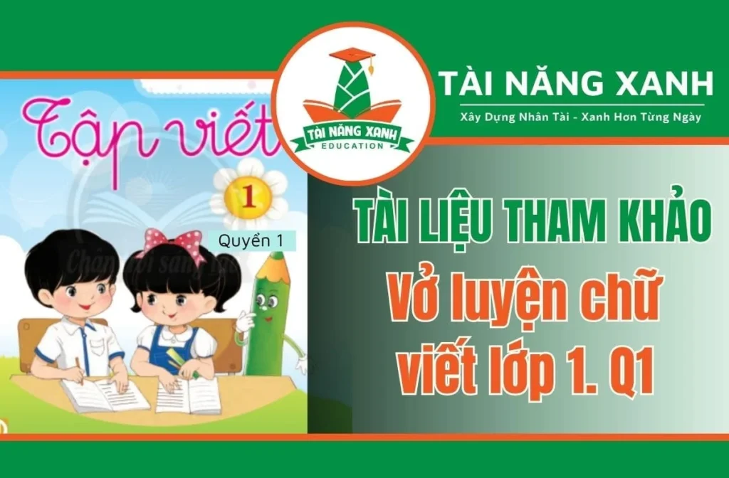vở luyện viết lớp 1 tài liệu tham khảo vở luyện viết lớp 1